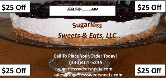 Sugarless Sweets & Eats, LLC $25 off Gift Certificate